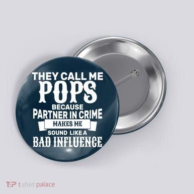 Pop Bad Influences Button