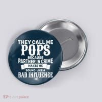 Pop Bad Influences Button thumb 0