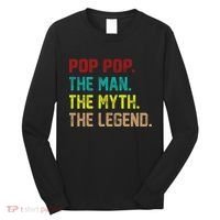 Pop Pop The Man The Myth The Legend Long Sleeve Shirt thumb 0