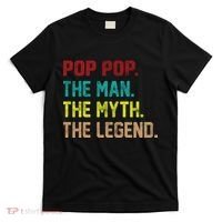 Pop Pop The Man The Myth The Legend T-Shirt thumb 0