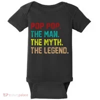 Pop Pop The Man The Myth The Legend Baby Bodysuit thumb 0