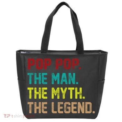 Pop Pop The Man The Myth The Legend Tote Bag