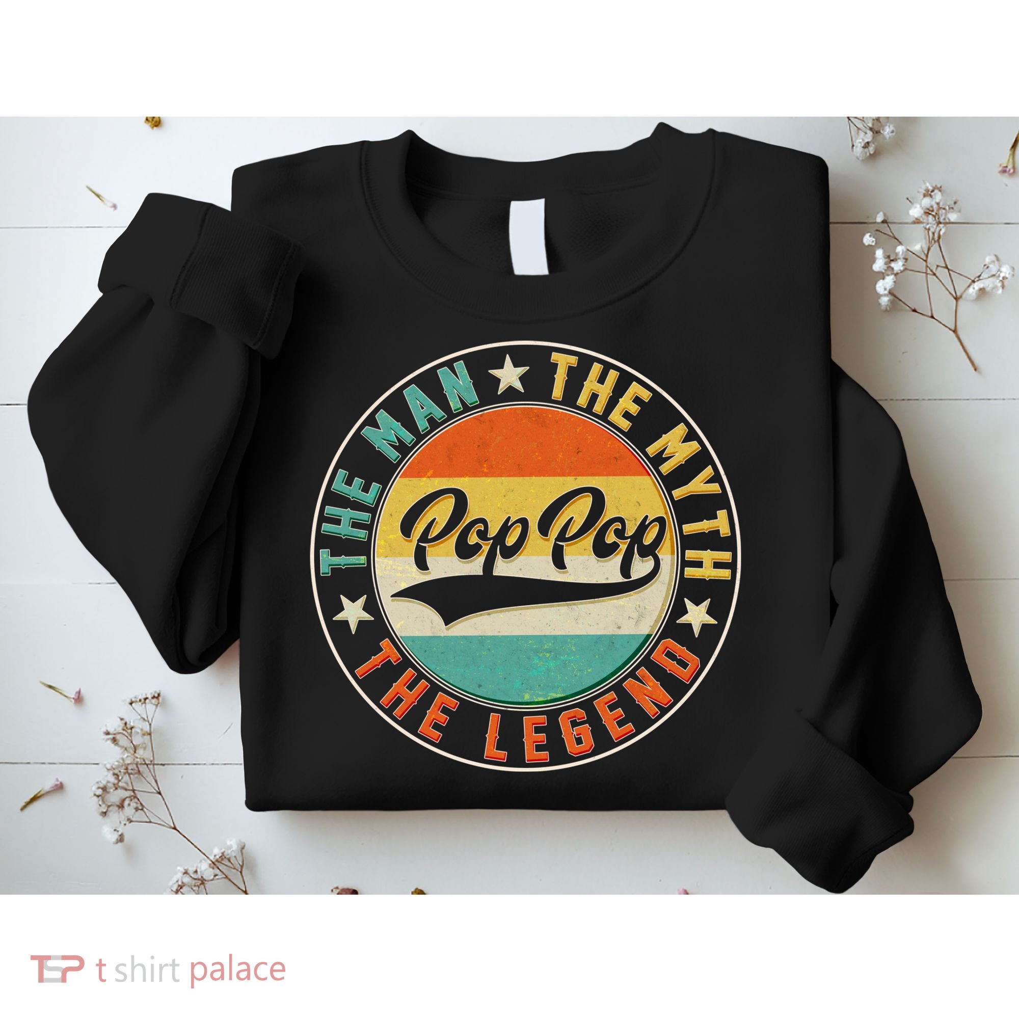 Pop Pop Vintage The Man Myth Legend Emblem Sweatshirt