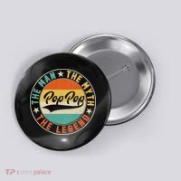 Pop Pop Vintage The Man Myth Legend Emblem Button thumb 0