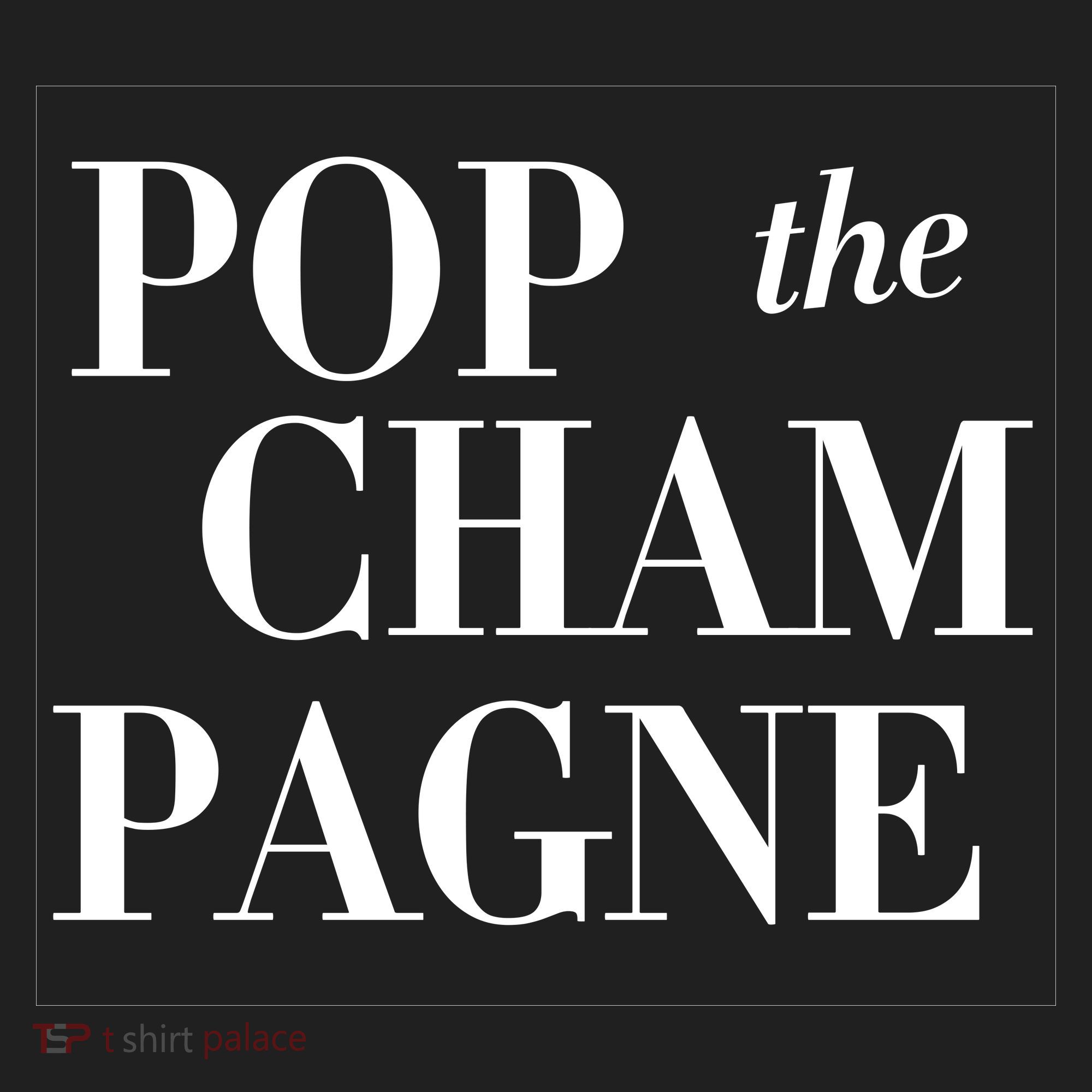 Pop The Champagne  Women's Sweatshirt