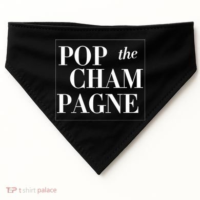 Pop The Champagne  USA-Made Doggie Bandana