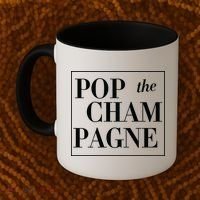 Pop The Champagne  Coffee Mug thumb 2
