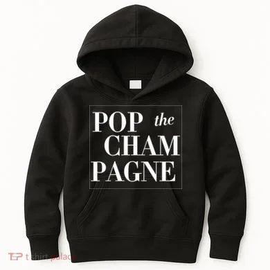 Pop The Champagne  Kids Hoodie