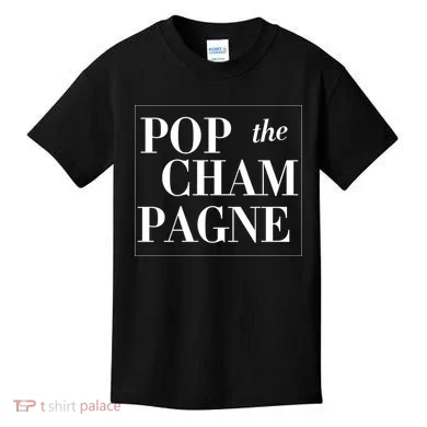 Pop The Champagne  Kids T-Shirt
