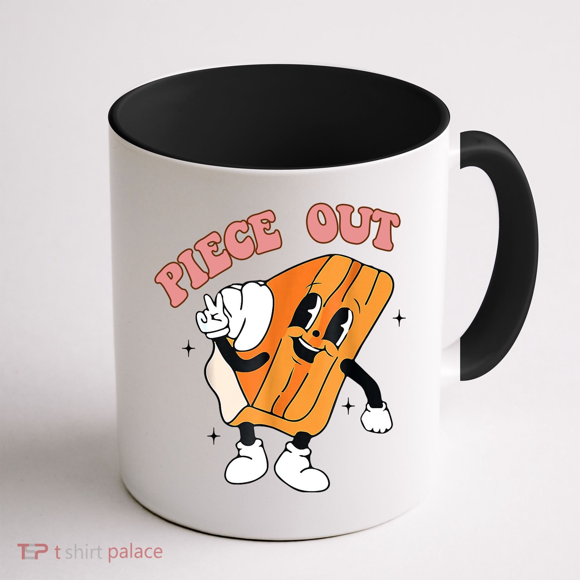 Piece Out Pie Funny Gift Coffee Mug