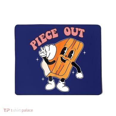 Piece Out Pie Funny Gift Mousepad