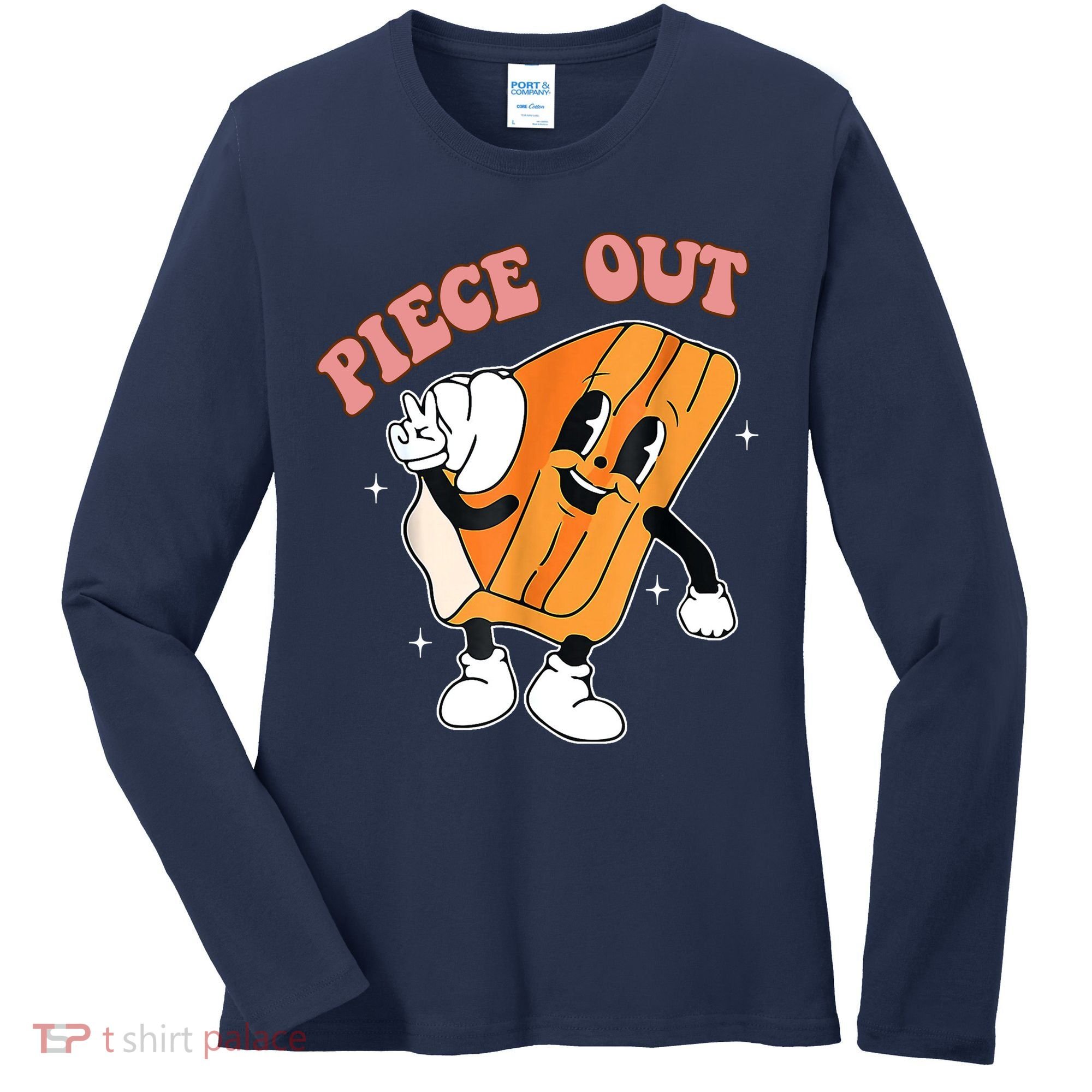 Piece Out Pie Funny Gift Women's Long Sleeve Shirt
