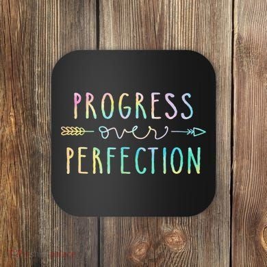 Progress Over Perfection Motivational Gifts Coaster