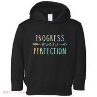 Progress Over Perfection Motivational Gifts Toddler Hoodie thumb 0