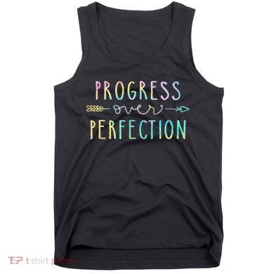 Progress Over Perfection Motivational Gifts Tank Top
