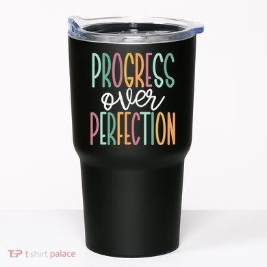 Progress Over Perfection Tumbler