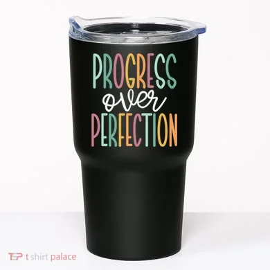 Progress Over Perfection Tumbler