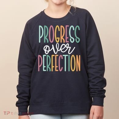 Progress Over Perfection Women's Sweatshirt