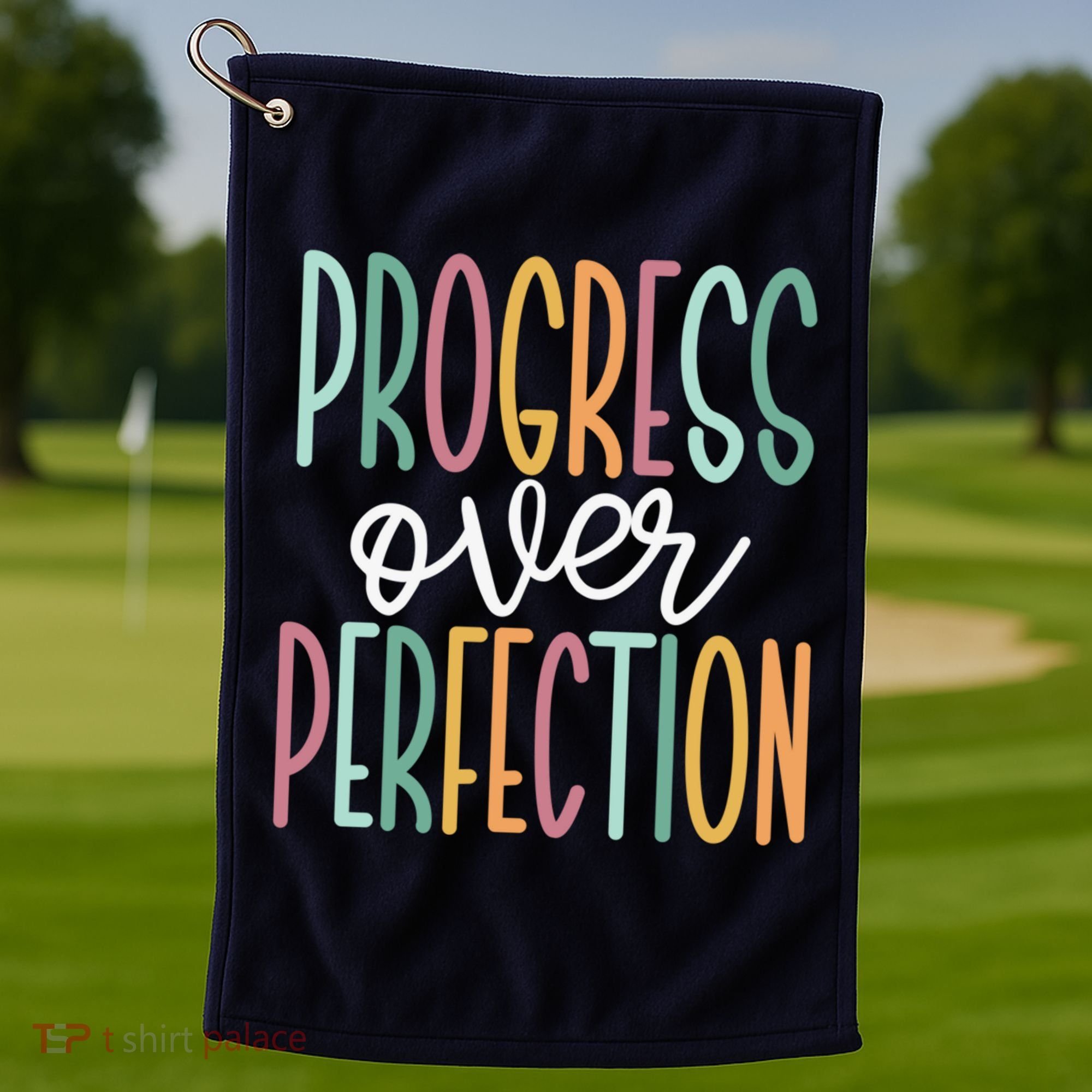 Progress Over Perfection Golf Towel