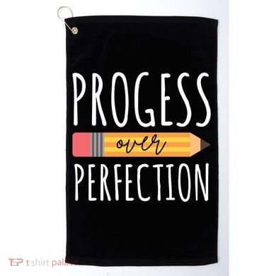Progress Over Perfection Education Back To School Golf Towel