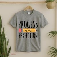 Progress Over Perfection Education Back To School T-Shirt thumb 2