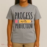 Progress Over Perfection Education Back To School T-Shirt thumb 4