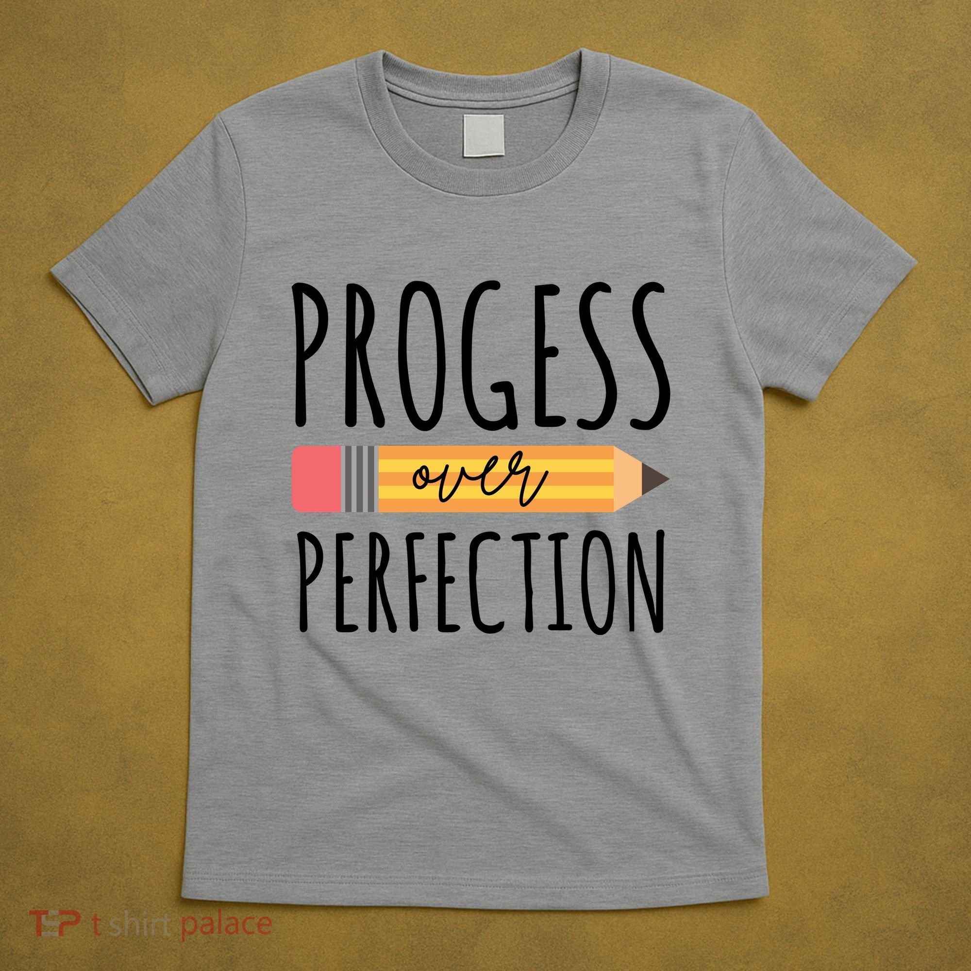 Progress Over Perfection Education Back To School T-Shirt