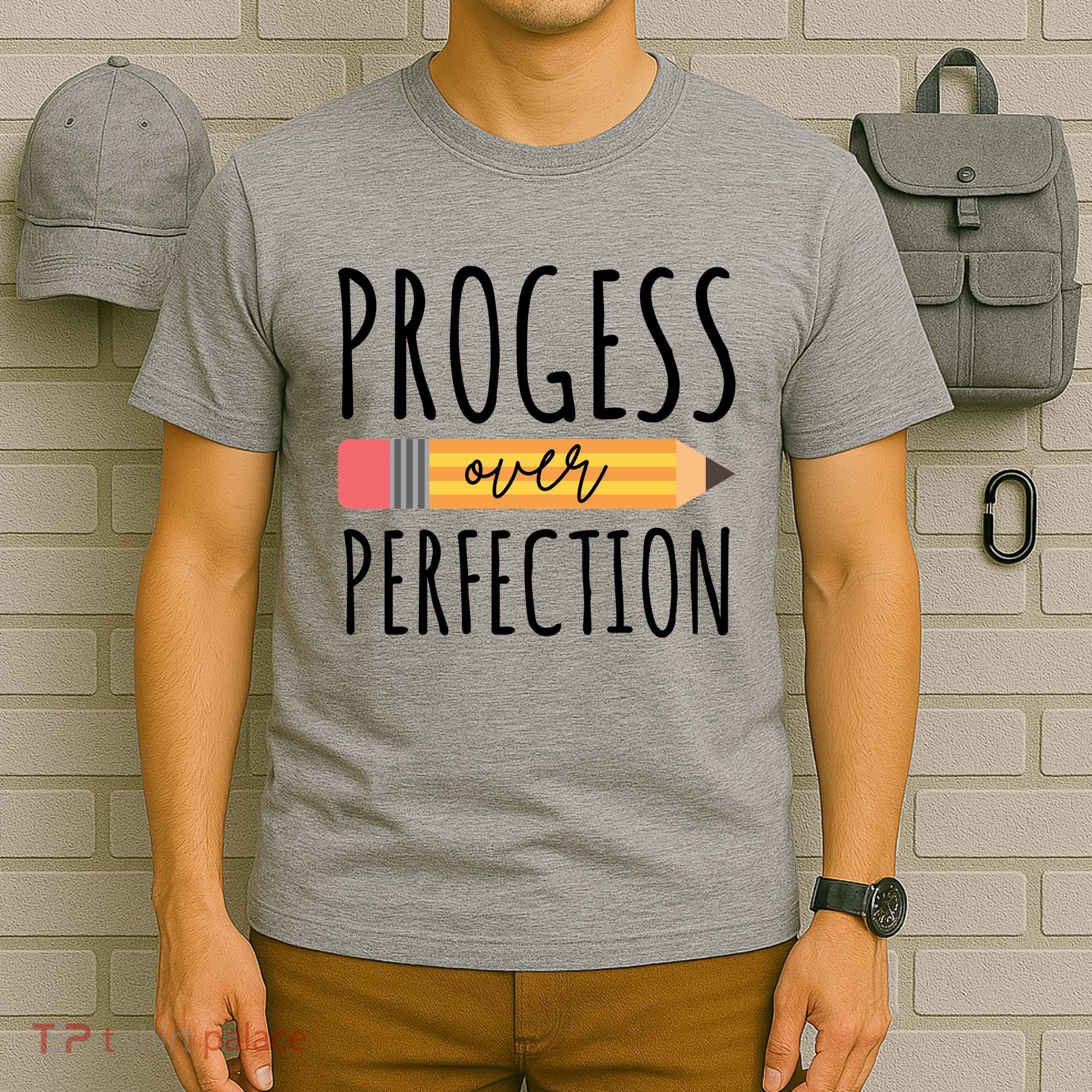 Progress Over Perfection Education Back To School T-Shirt