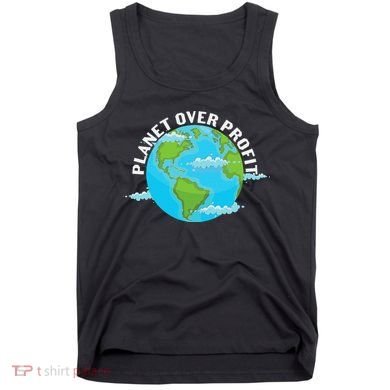 Planet Over Profit Earth Day Environmental Tank Top