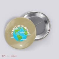 Planet Over Profit Earth Day Environmental Button thumb 0