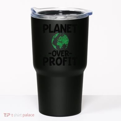 Planet Over Profit Earth Day Environmentalist Gift Tumbler