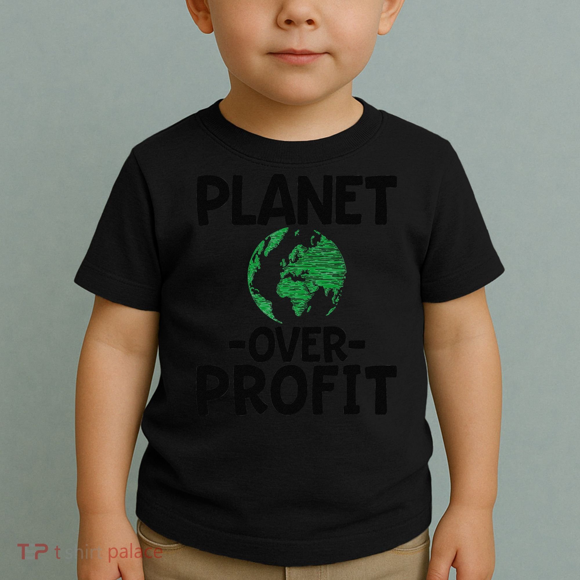 Planet Over Profit Earth Day Environmentalist Gift Toddler T-Shirt