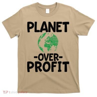 Planet Over Profit Earth Day Environmentalist Gift T-Shirt