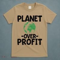 Planet Over Profit Earth Day Environmentalist Gift T-Shirt thumb 5