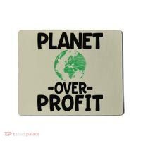 Planet Over Profit Earth Day Environmentalist Gift Mousepad thumb 0