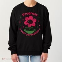 Progress Over Perfection Flower Women's Sweatshirt thumb 0