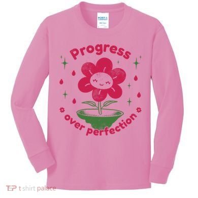 Progress Over Perfection Flower Kids Long Sleeve Shirt