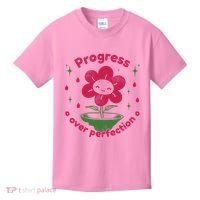 Progress Over Perfection Flower Kids T-Shirt thumb 0