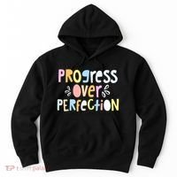 Progress Over Perfection Motivational Teacher Back To School Hoodie thumb 0