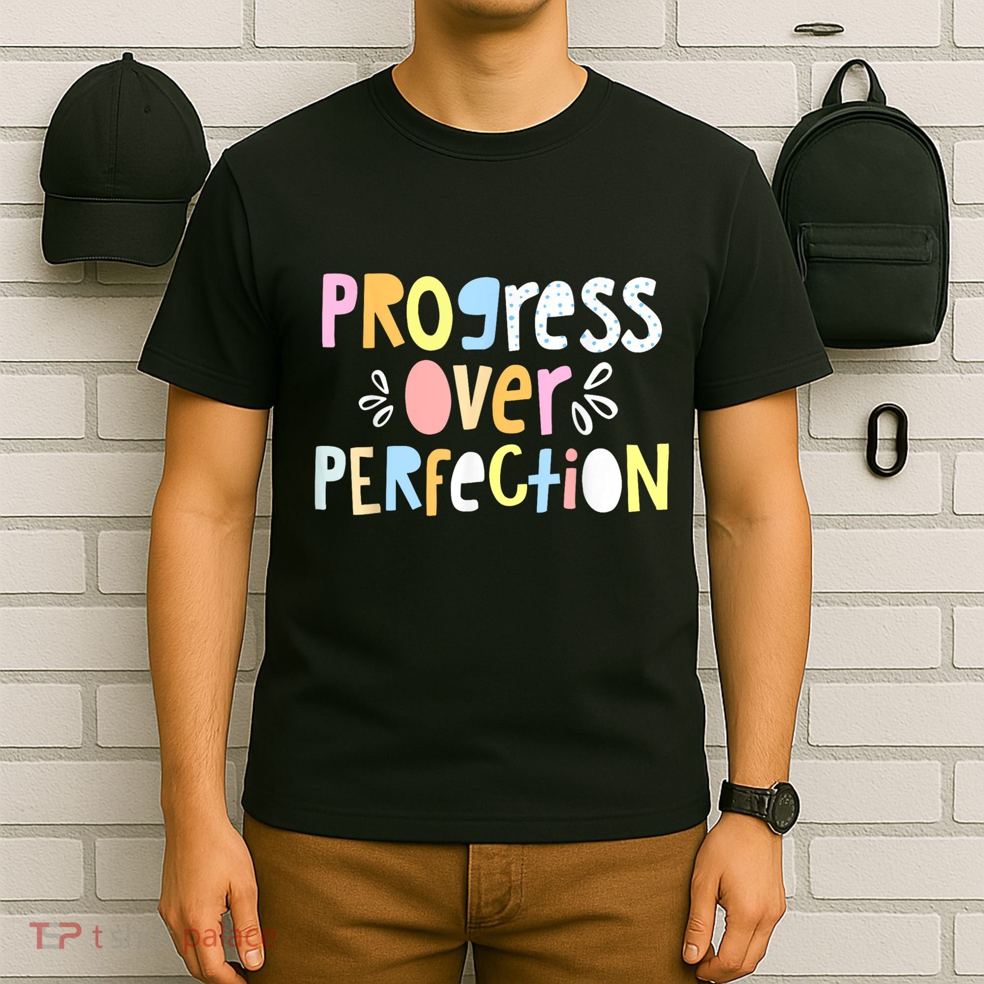 Progress Over Perfection Motivational Teacher Back To School T-Shirt