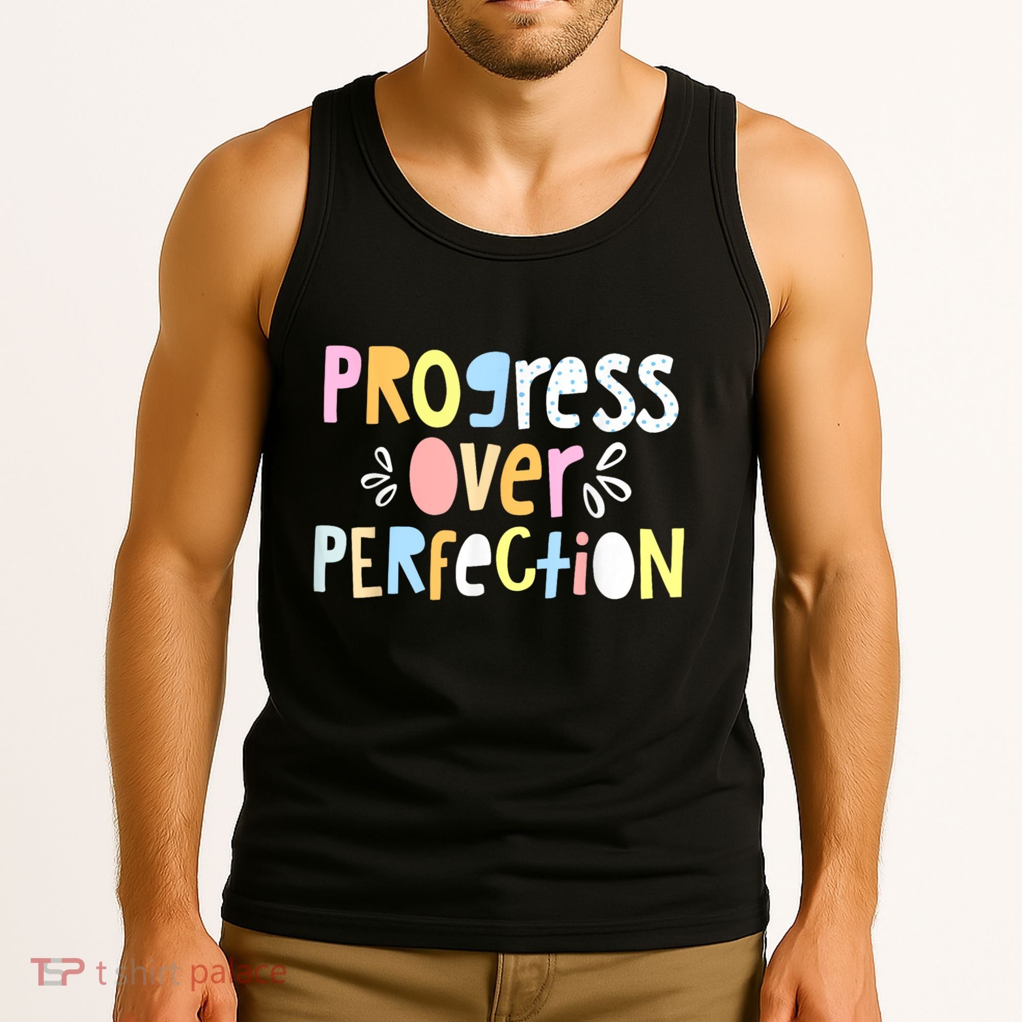 Progress Over Perfection Motivational Teacher Back To School Tank Top
