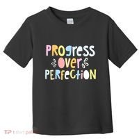 Progress Over Perfection Motivational Teacher Back To School Toddler T-Shirt thumb 0