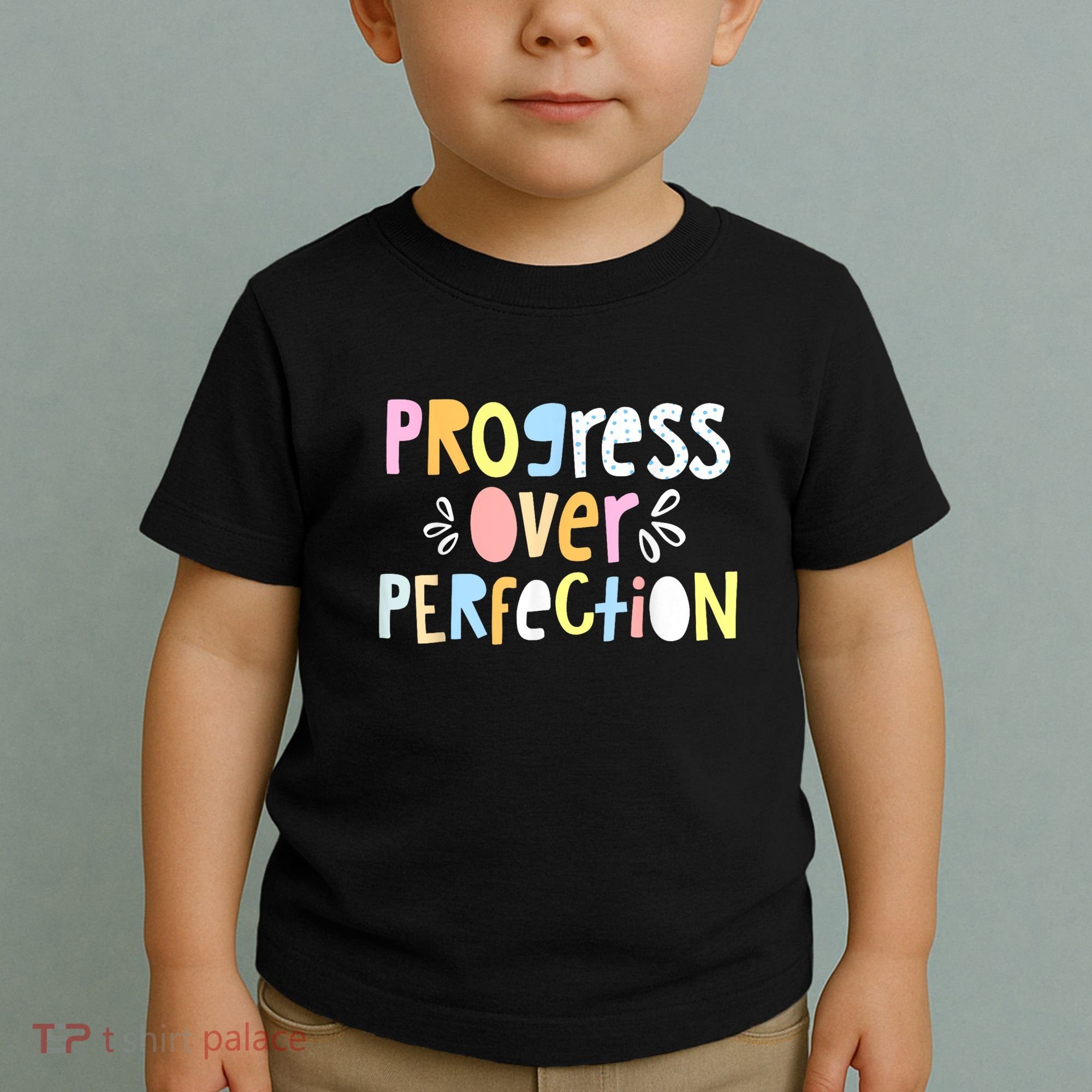 Progress Over Perfection Motivational Teacher Back To School Toddler T-Shirt