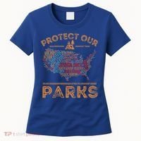 Protect Our Parks National Park Map Hiking Usa Gift Women's T-Shirt thumb 0