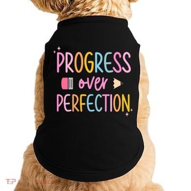 Progress Over Perfection Doggie Tank
