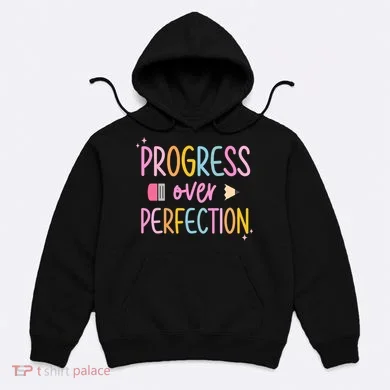 Progress Over Perfection Hoodie