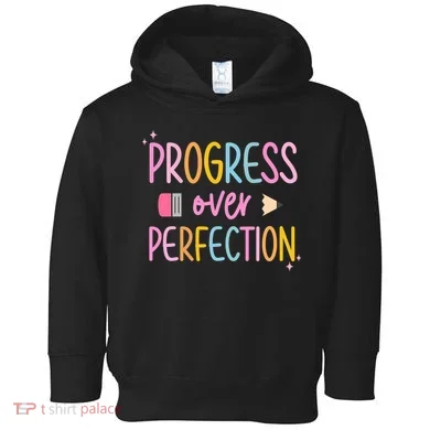 Progress Over Perfection Toddler Hoodie