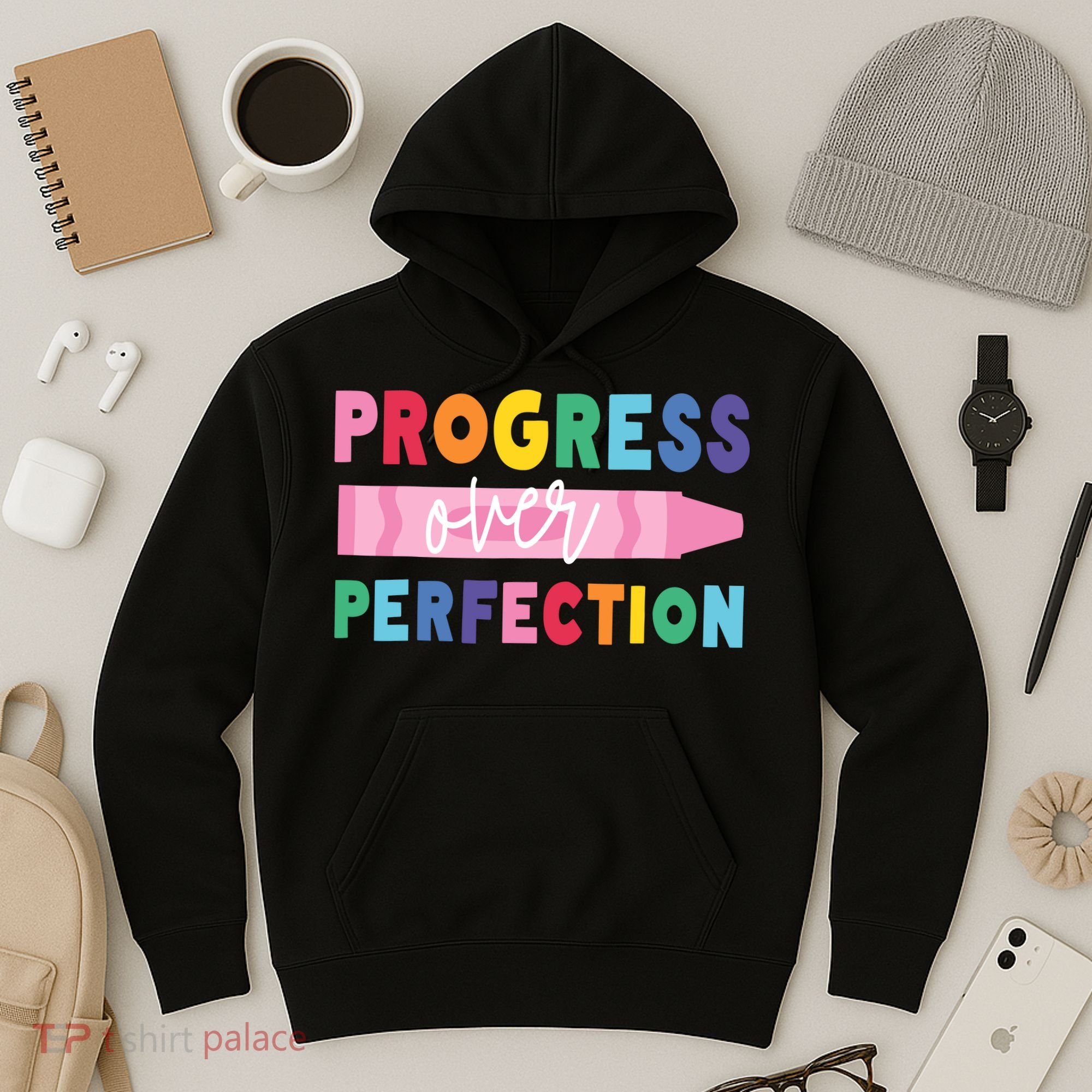 Progress Over Perfection Funny Motivational Teacher School Hoodie