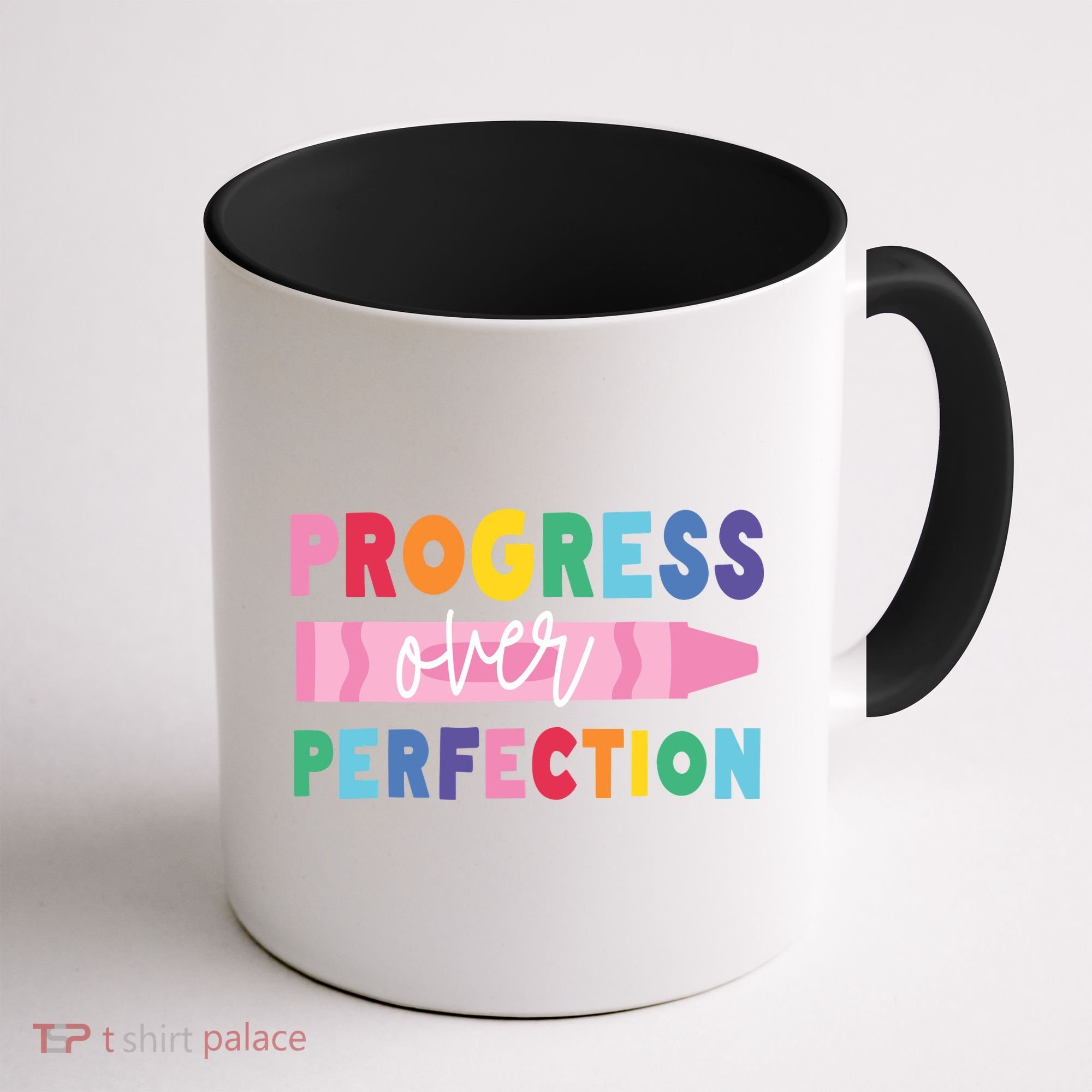 Progress Over Perfection Funny Motivational Teacher School Coffee Mug