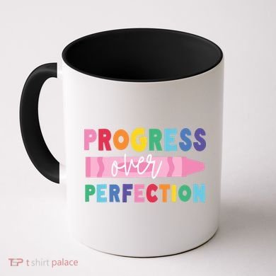 Progress Over Perfection Funny Motivational Teacher School Coffee Mug